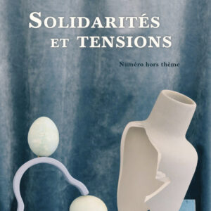 2_Anthropologie Couverture du numéro « Solidatirtés et tensions » de la revue Anthropologie et société.